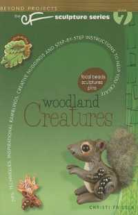 Woodland Creatures : Beyond Projects Cf Sculpture Series Book 7