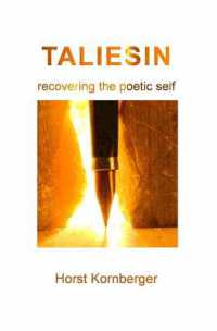 Taliesin: Recovering the poetic self