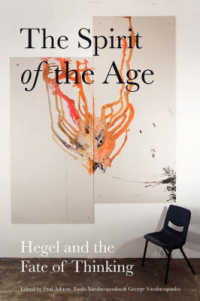 The Spirit of the Age : Hegel and the Fate of Thinking