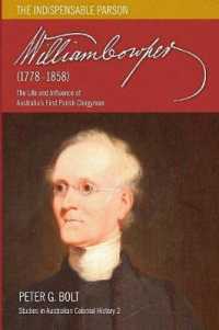 William Cowper (1778-1858) : The Life and Influence of Australia's First Parish Clergyman (Studies in Australian Colonial History)