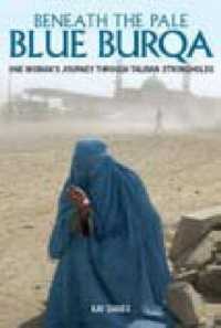Beneath the Pale Blue Burqa