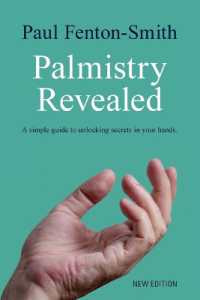 Palmistry Revealed : A Simple Guide to Unlocking Secrets in Your Hands （New Expanded 2017）