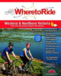 Where to Ride: Western & Northern Victoria (Where to Ride) （Spiral）