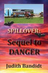 Sequel to Danger (Spillover)