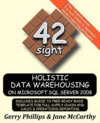 Holistic Data Warehousing on Microsoft SQL Server 2008