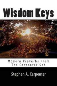 Wisdom Keys : Modern Proverbs from the Carpenter Son
