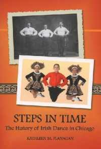 Steps in Time : The History of Irish Dance in Chicago (Irish Dance Series)