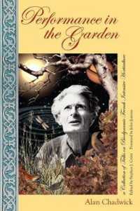 Performance in the Garden: A Collection of Talks on Biodynamic French Intensive Horticulture