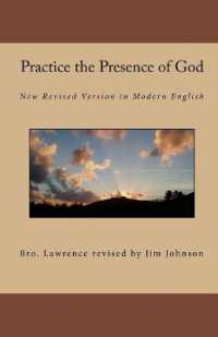 Practice the Presence of God : New Revised Version in Modern English