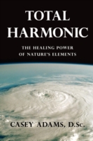 Total Harmonic: The Healing Power of Nature's Elements
