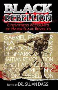 Black Rebellion : Eyewitness Accounts of Major Slave Revolts