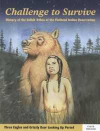 Unit II : Three Eagles and Grizzly Bear Looking Up Period， 1800-1840 (Challenge to Survive)