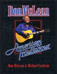Don McLean: American Troubadour : Premium Autographed Biography