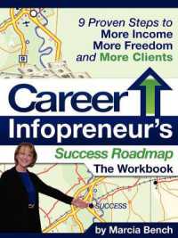 Career Infopreneur's Success Roadmap : The Workbook