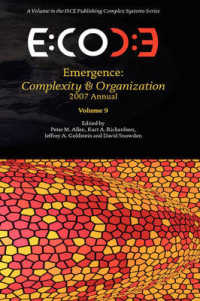 Emergence : Complexity and Organization 2007 Annual