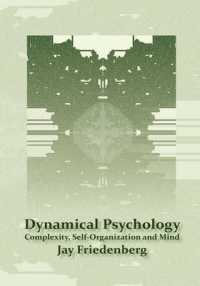 Dynamical Psychology : Complexity, Self-Organization and Mind