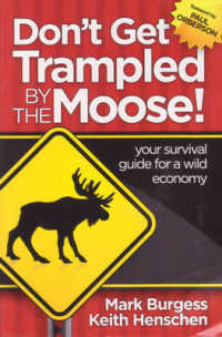Don't Get Trampled by the Moose!