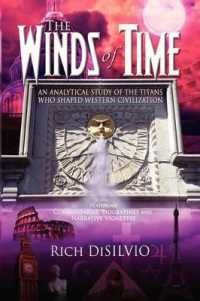 The Winds of Time : An Analytical Study of the Titans Who Shaped Western Civilization