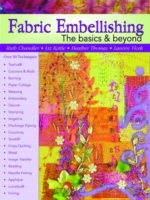 Fabric Embellishing : The Basics & Beyond （SPI）