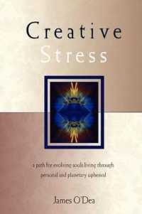 Creative Stress : A Path for Evolving Souls Living through Personal and Planetary Upheaval