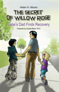 Secret of Willow Ridge : Gabe's Dad Finds Recovery -- Paperback / softback