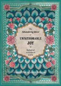 The Meandering River of Unfathomable Joy : Finding God and Gratitude in India