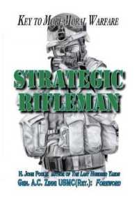 Strategic Rifleman : Key to More Moral Warfare