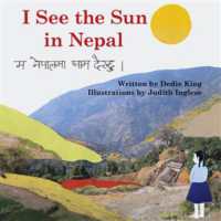 I See the Sun in Nepal (I See the Sun in ...)