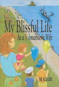 My Blissful Life : As a Submariner's Wife