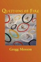 Questions of Fire