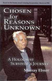Chosen for Reasons Unknown : A Survivor's Journey
