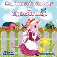 Mrs. Mouse's Garden Party in Giggleswick Village