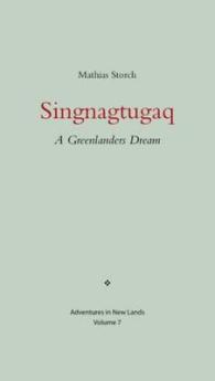 Singnagtugaq : A Greenlanders Dream