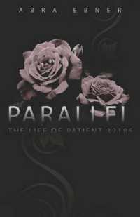 Parallel : The Life of Patient #32185