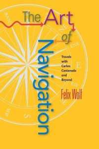 The Art of Navigation : A Life in the Flow of Synchronicity