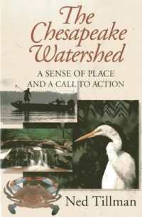 Chesapeake Watershed : A Sense of Place and a Call to Action
