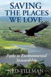 Saving the Places We Love : Paths to Environmental Stewardship