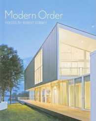 Modern Order : Houses by Robert Gurney