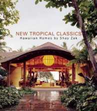 New Tropical Classics : Hawaiian Homes by Shay Zak