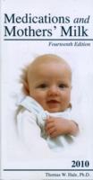 薬剤と母乳（第１４版）<br>Medications and Mothers Milk : A Manual of Lactational Pharmacology （14TH）