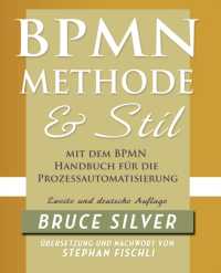 BPMN Methode Und Stil Zweite Auglage Mit Dem BPMN Handbuch Fur Die Prozessautomatisierung