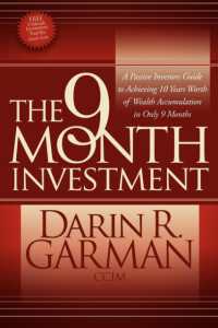 9 Month Investment : A Passive Investors Guide to Achieving 10 Years Worth of Wealth Accumulation in -- Paperback / softback