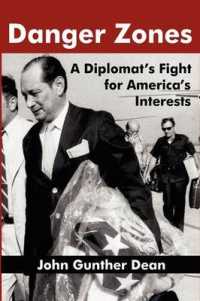 Danger Zones : A Diplomat's Fight for America's Interests