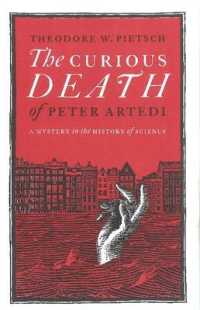 The Curious Death of Peter Artedi : A Mystery in the History of Science