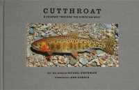 Cutthroat : A Journey through the American West