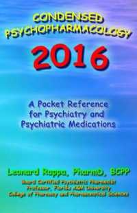Condensed Psychopharmacology 2016 : A Pocket Reference for Psychiatry and Psychotropic Medications