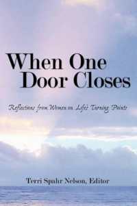 When One Door Closes : Reflections from Women on Life's Turning Points （Large Print）