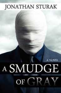 A Smudge of Gray : A Novel