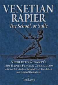 Venetian Rapier : Nicoletto Giganti's 1606 Rapier Fencing Curriculum