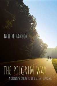 The Pilgrim Way : A Cyclist's Guide to Ultralight Touring